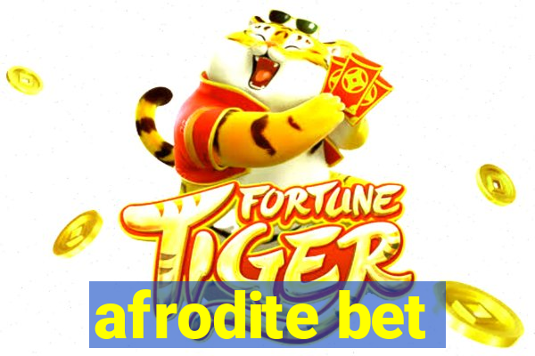 afrodite bet